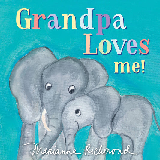 Grandpa Loves Me!, A Sweet Baby Animal Book
