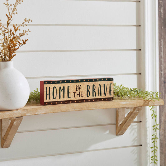 Patriotic Home of the Brave Wood Block Sign 10"