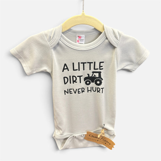 A Little Dirt Never Hurt Onesie 12-18 Mo.