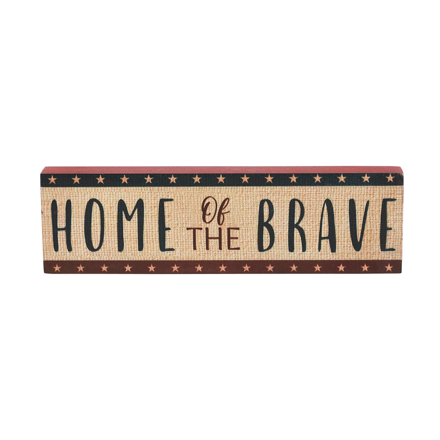 Patriotic Home of the Brave Wood Block Sign 10"